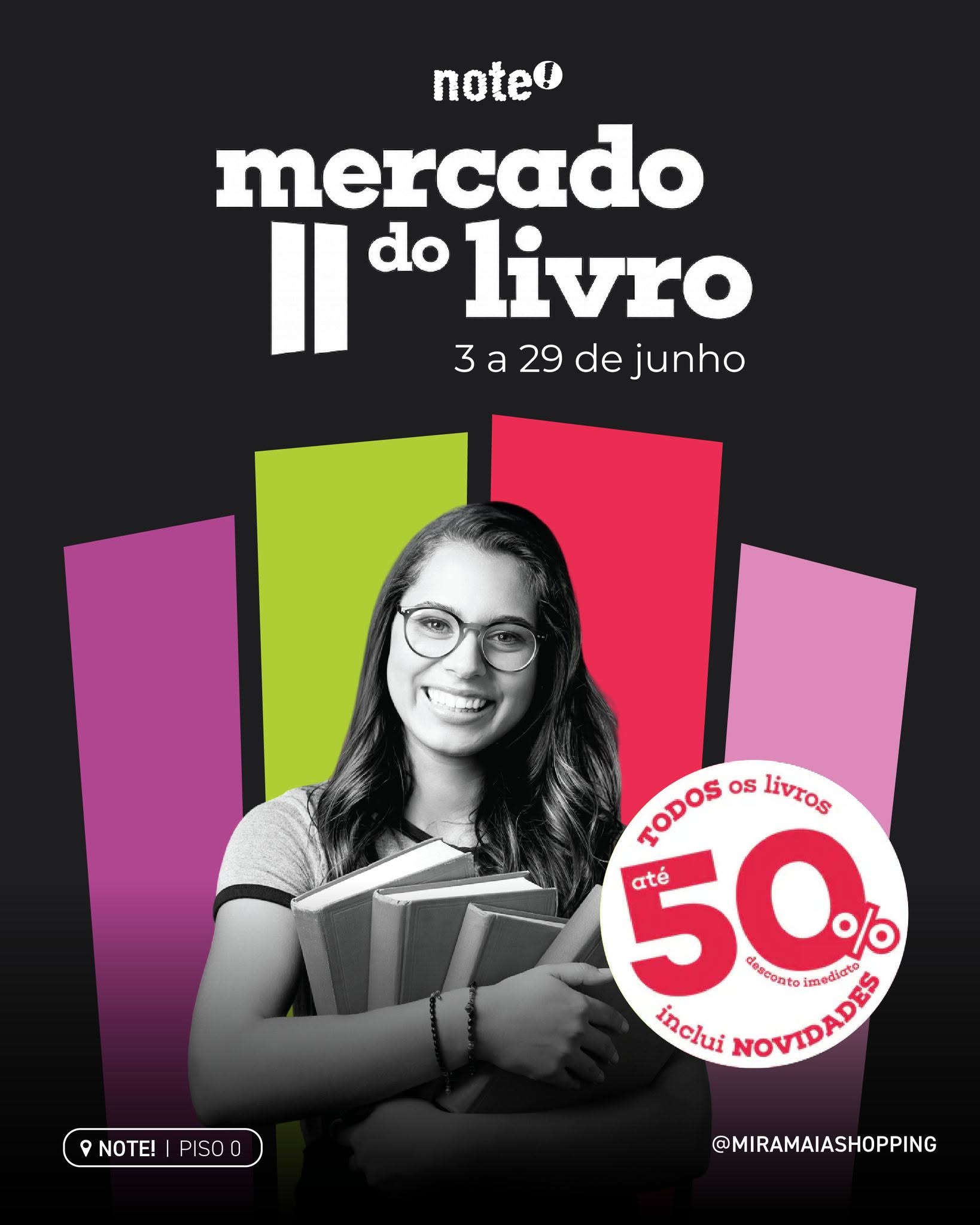 O Mercado do Livro da Note chegou ao Mira Maia Shopping!